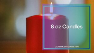 What Size Do Candles Sell the Most? How to Know Which Are Best for You.