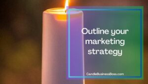 How to write your Candle Making Business Plan