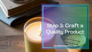 How to Make Your Candle Making Business Stand Out: Best Tips